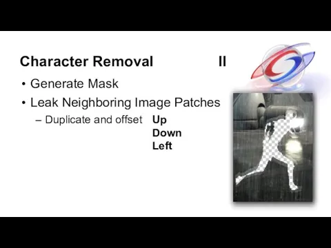 Character Removal II Generate Mask Leak Neighboring Image Patches Duplicate and offset Up Down Left