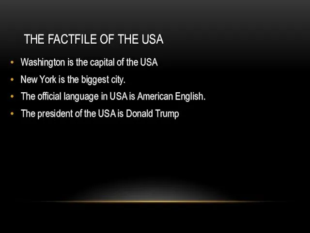 THE FACTFILE OF THE USA Washington is the capital of the