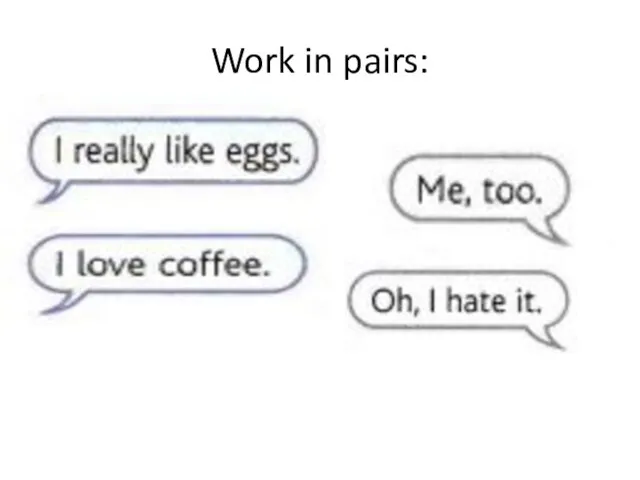 Work in pairs: