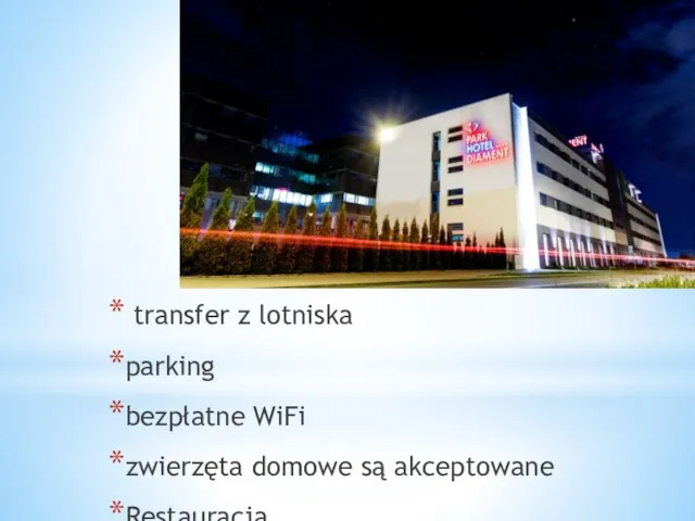 transfer z lotniska parking bezpłatne WiFi zwierzęta domowe są akceptowane Restauracja