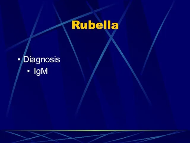 Rubella Diagnosis IgM