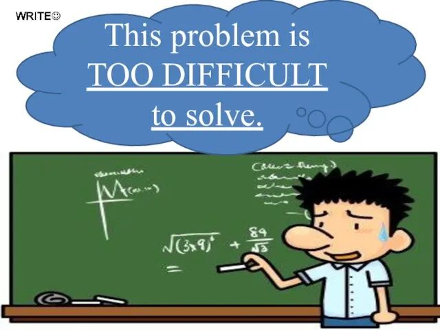 This problem is TOO DIFFICULT to solve.