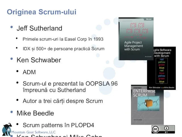 Originea Scrum-ului Jeff Sutherland Primele scrum-uri la Easel Corp în 1993