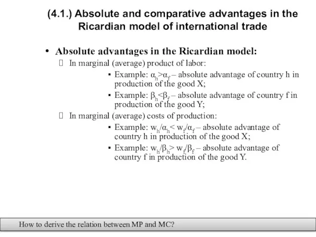 (4.1.) Absolute and comparative advantages in the Ricardian model of international
