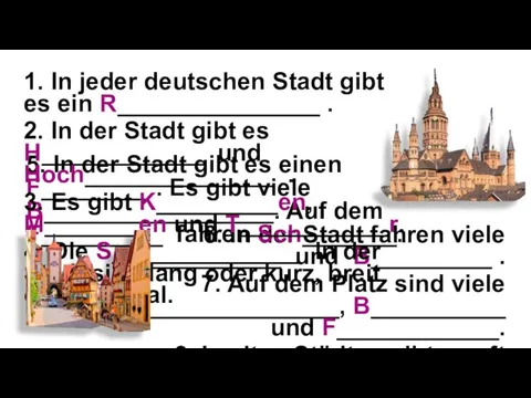 6. In der Stadt fahren viele A__________ und B_________ . 7.