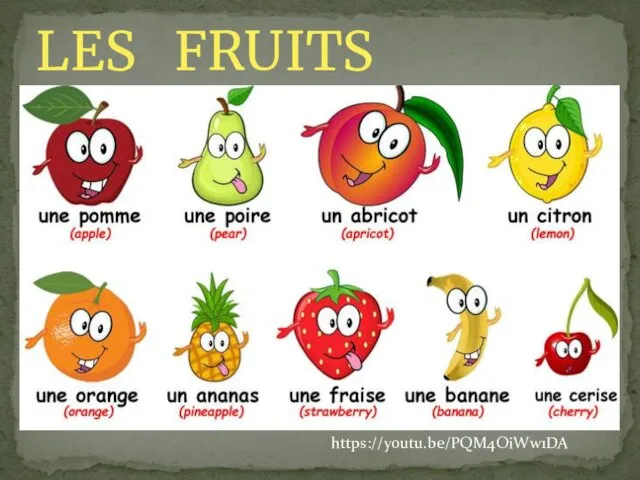 LES FRUITS https://youtu.be/PQM4OiWw1DA