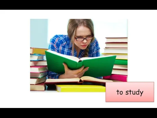 to study