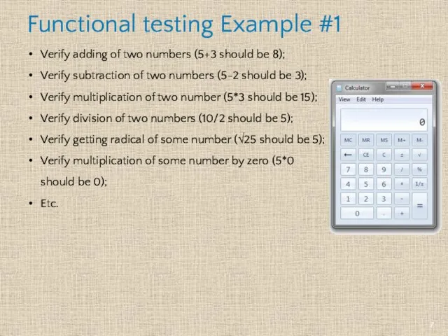 Functional testing Example #1 Verify adding of two numbers (5+3 should