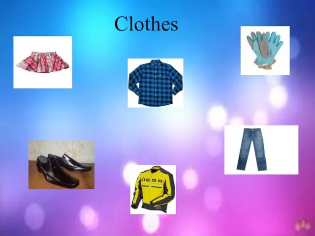 Clothes