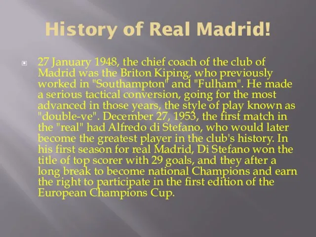 History of Real Madrid! 27 January 1948, the chief coach of