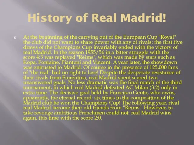 History of Real Madrid! At the beginning of the carrying out