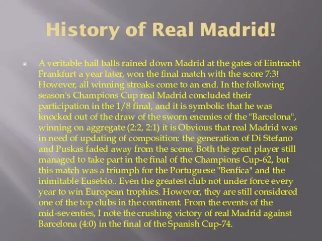 History of Real Madrid! A veritable hail balls rained down Madrid