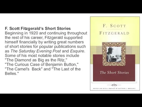 F. Scott Fitzgerald’s Short Stories Beginning in 1920 and continuing throughout