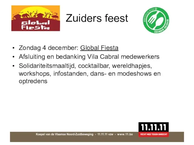 Zondag 4 december: Global Fiesta Afsluiting en bedanking Vila Cabral medewerkers