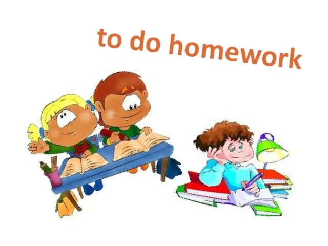 to do homework