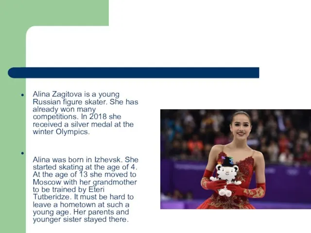 Alina Zagitova is a young Russian figure skater. She has already