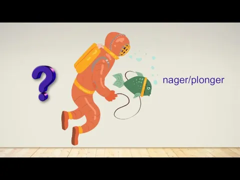 nager/plonger