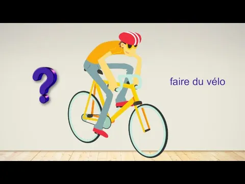 faire du vélo