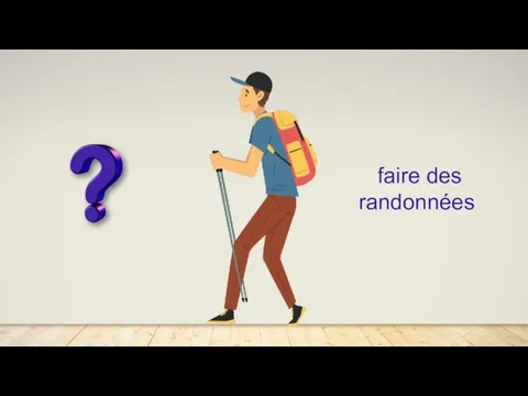 faire des randonnées