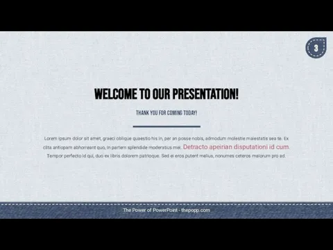 The Power of PowerPoint - thepopp.com WELCOME TO OUR PRESENTATION! THANK