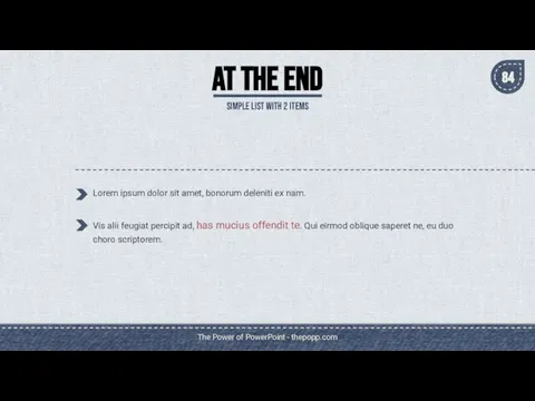 The Power of PowerPoint - thepopp.com AT THE END SIMPLE LIST