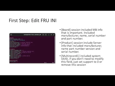 First Step: Edit FRU INI [Board] session included MB info that