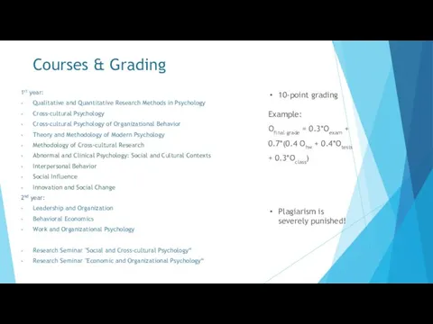 Courses & Grading 1st year: Qualitative and Quantitative Research Methods in