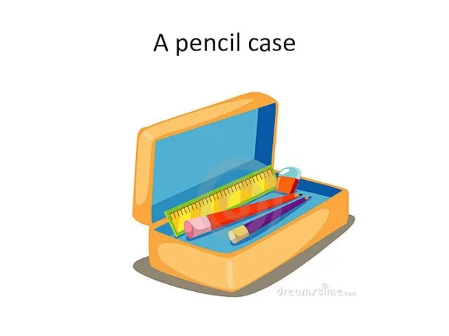 A pencil case