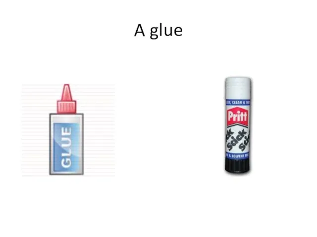 A glue