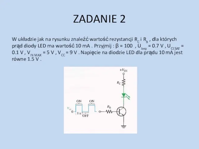 ZADANIE 2 W układzie jak na rysunku znaleźć wartość rezystancji RC