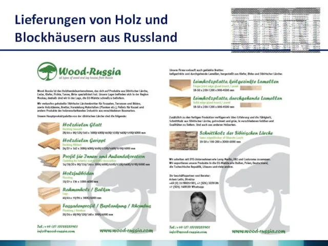 Lieferungen von Holz und Blockhäusern aus Russland