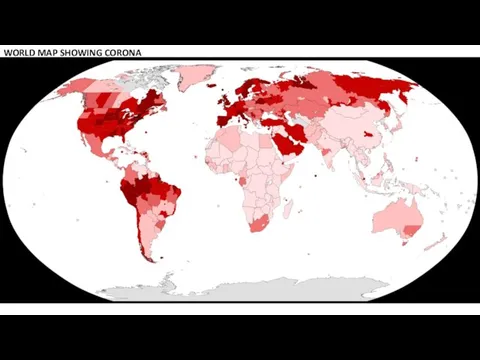WORLD MAP SHOWING CORONA OUTBREAK