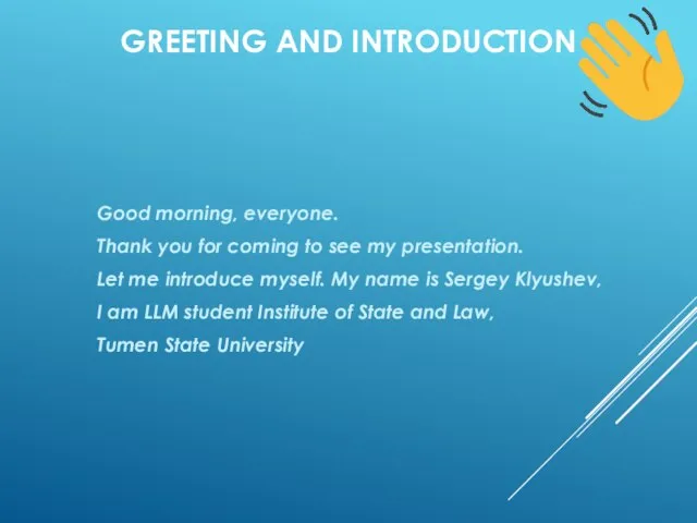 GREETING AND INTRODUCTION Good morning, everyone. Thank you for coming to