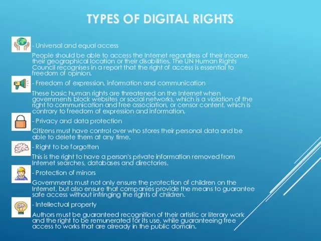 TYPES OF DIGITAL RIGHTS - Universal and equal access People should