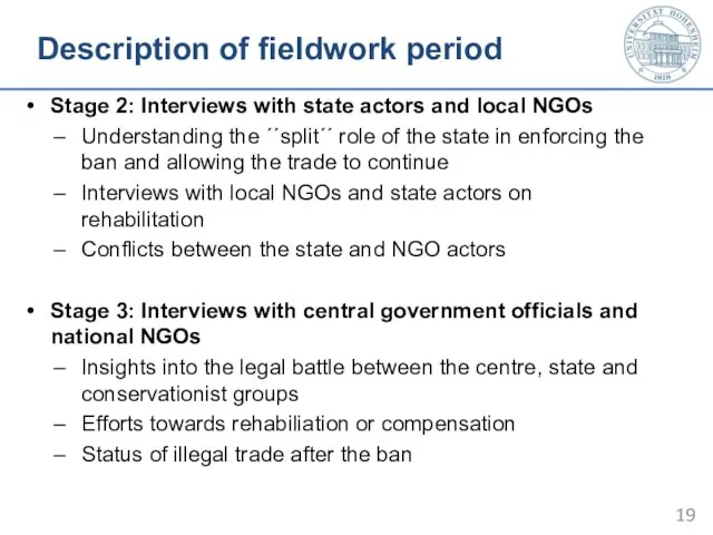 Description of fieldwork period Stage 2: Interviews with state actors and