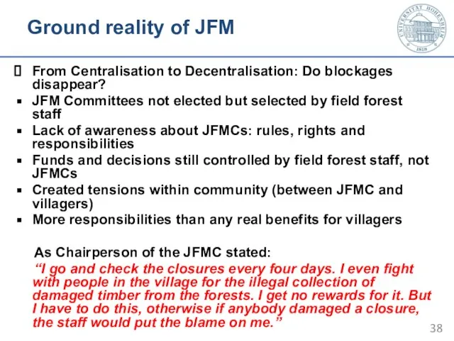 Ground reality of JFM From Centralisation to Decentralisation: Do blockages disappear?