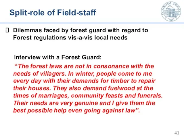 Split-role of Field-staff Dilemmas faced by forest guard with regard to