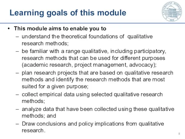 Learning goals of this module This module aims to enable you