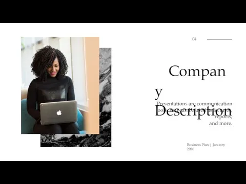 Company Description Presentations are communication tools that can be used as