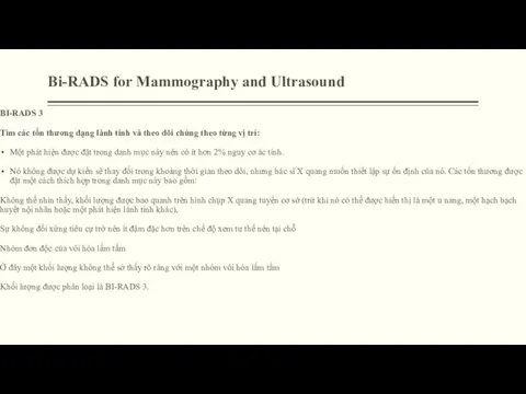 Bi-RADS for Mammography and Ultrasound BI-RADS 3 Tìm các tổn thương
