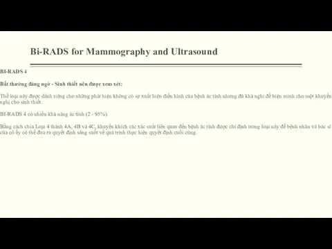 Bi-RADS for Mammography and Ultrasound BI-RADS 4 Bất thường đáng ngờ