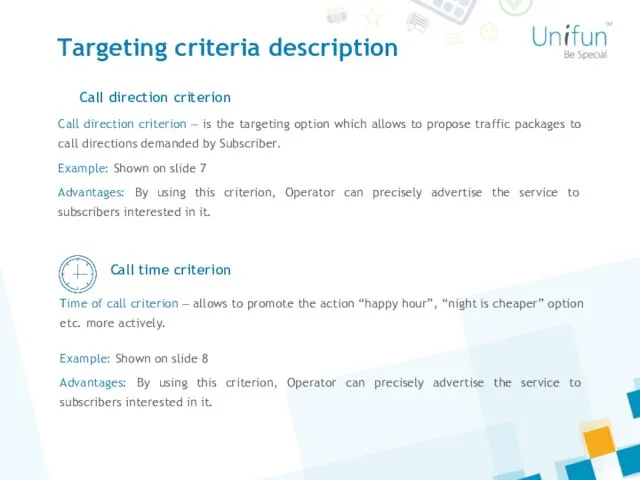 Targeting criteria description Call direction criterion Call direction criterion ‒ is