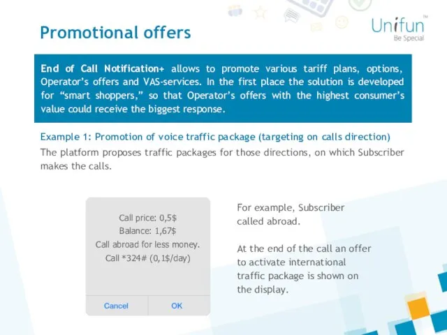 Example 1: Promotion of voice traffic package (targeting on calls direction)