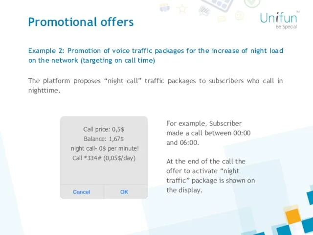 Example 2: Promotion of voice traffic packages for the increase of