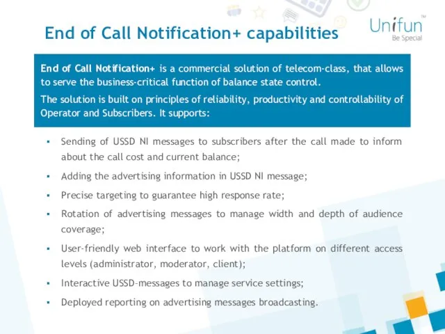 End of Call Notification+ is a commercial solution of telecom-class, that