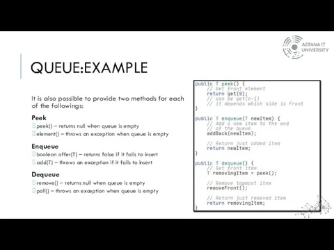 QUEUE:EXAMPLE It is also possible to provide two methods for each