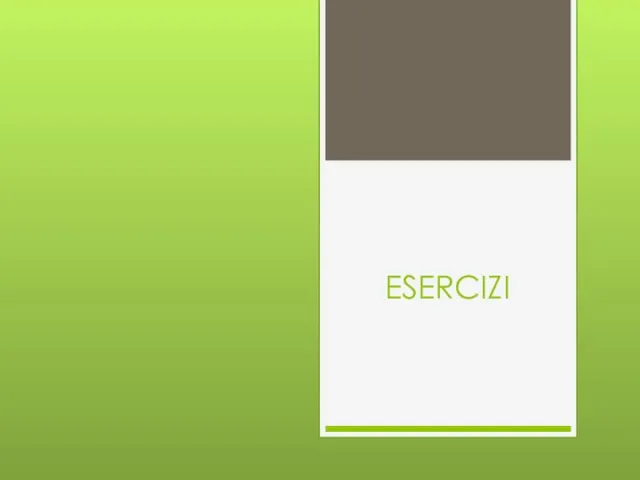 ESERCIZI