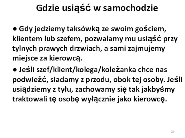 Gdzie usiąść w samochodzie ● Gdy jedziemy taksówką ze swoim gościem,