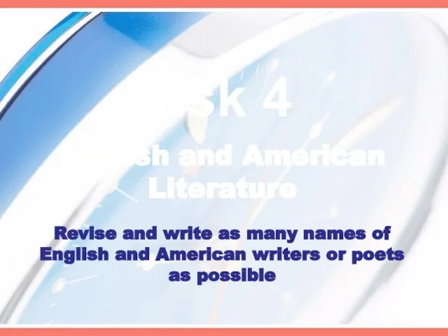 Revise and write as many names of English and American writers