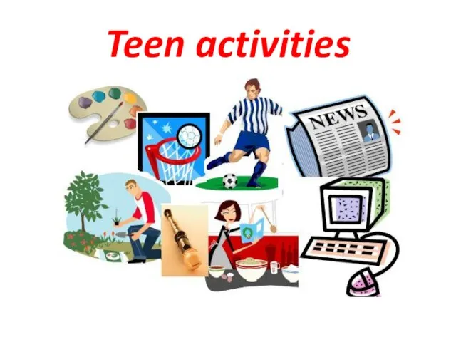 Teen activities